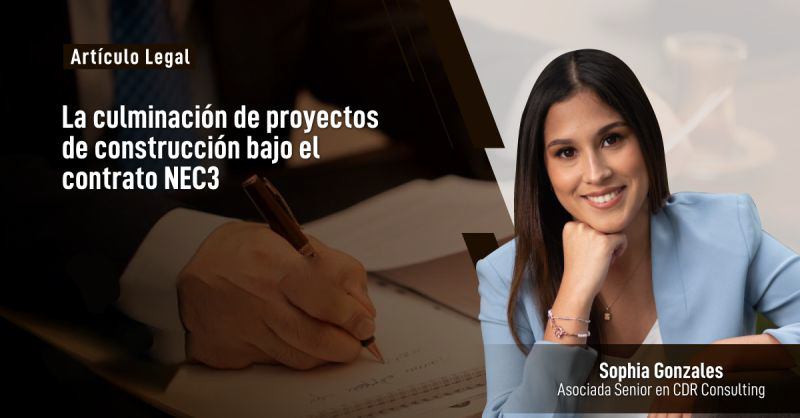 Abogada Senior de CDR Consulting destaca el impacto del contrato NEC3 en proyectos de infraestructura en el Perú